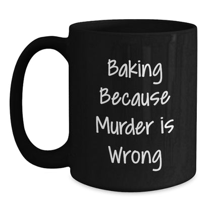 Baking Quotes Funny Gifts from Friends for Baking Enthusiasts Black Coffee Mug, Birthday Unique Baking Gifts for Women, Men, Family, Coworkers - Main