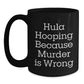Hula Hooping Gifts for Men Funny Black Coffee Mugs from Friends for Unique Christmas Unique Gifts - Main