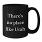 Utah Gifts from Men, Funny Utah Quotes on Black Coffee Mug, Christmas Unique Gifts - Additional