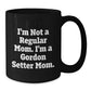 Gordon Setter Dog Mom Funny Gifts from Friends and Family for Graduation Unique Gifts - Black Coffee Mug - Additional
