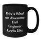 Civil Engineer Funny Gifts from Family for Men - This Is What An Awesome Black Coffee Mug Looks Like, Graduation Unique Gifts - Additional