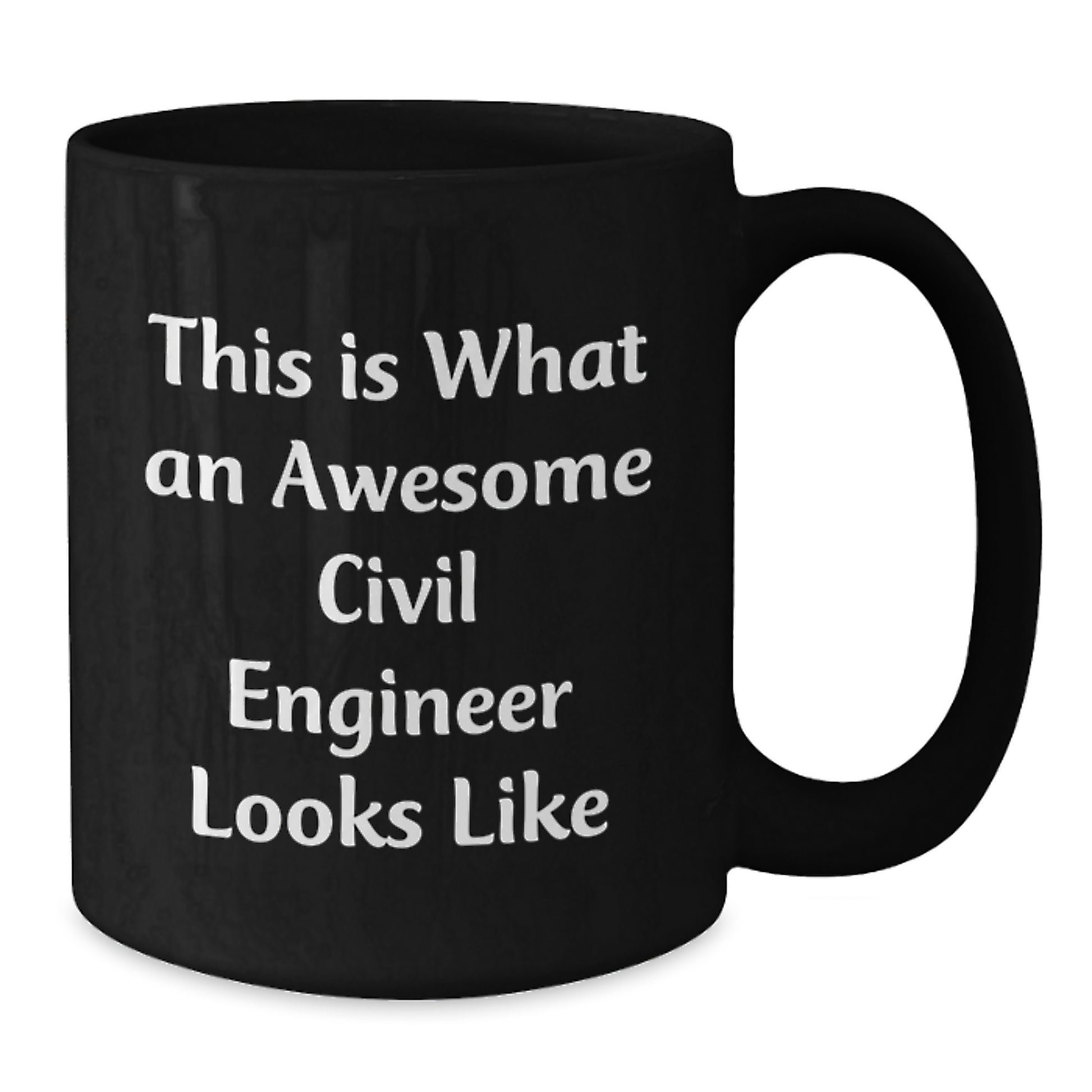 Civil Engineer Funny Gifts from Family for Men - This Is What An Awesome Black Coffee Mug Looks Like, Graduation Unique Gifts - Additional