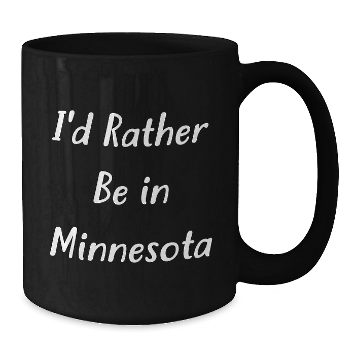 Minnesota Lovers Black Coffee Mug, 'I'd Rather Be In Minnesota' Funny Quote, Gifts for Friends, Coworkers, Family, Gifts from Men, Women, Family Members, Unique Graduation Gifts - Additional