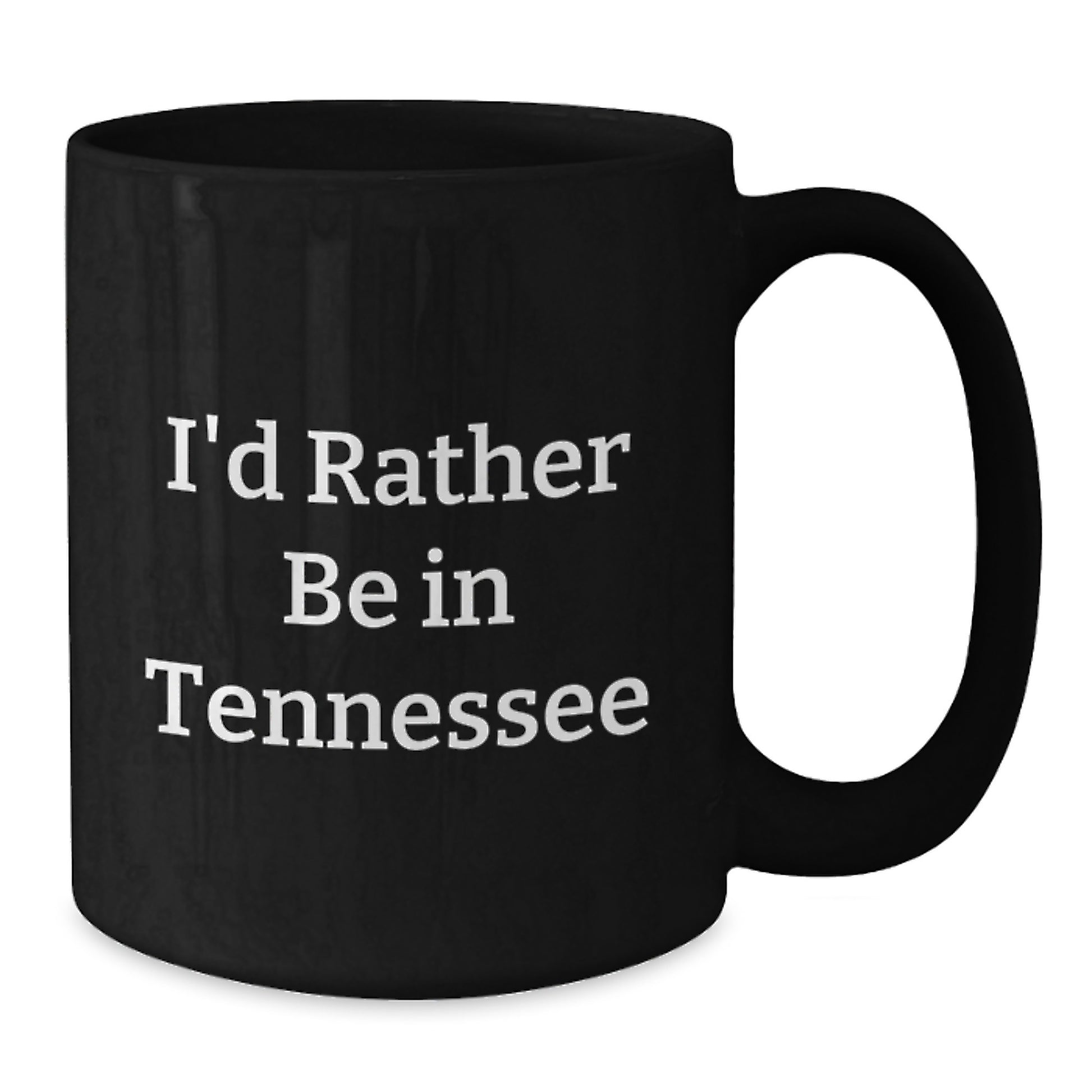 Tennessee Gifts from Friends and Family, 'I'd Rather Be In Tennessee' Black Coffee Mug for Graduation Unique Gifts - Additional