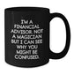 Funny Financial Advisor Gifts from Friends for Graduation - I'm Not A Magician But... Black Coffee Mug, 11oz or 15oz, Microwave & Dishwasher Safe - Additional