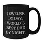 Jeweler Gifts from Men, Funny Black Coffee Mug for Graduation Unique Gifts by Day, World's Best Dad By Night. - Additional