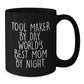 Tool Maker Gifts, Funny Quote Black Coffee Mug, Graduation Unique Gifts from Mom to Tool Maker - Additional