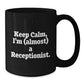 Funny Receptionist Gifts for Him Her Coworkers, 'Keep Calm I'm Almost A Receptionist' Christmas Unique Gifts from Friends Family - Additional
