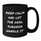 Funny Oral Surgeon Gifts from Friends - Keep Calm And Let The Oral Surgeon Handle It Christmas Unique Mugs for Oral Surgeon Men - Additional