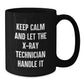 X-Ray Technician Gifts from Friends - Keep Calm Black Coffee Mug, Funny Motivational Graduation Unique Gifts - Additional