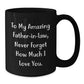 Funny Father-in-law Gifts from Men, Black Coffee Mugs with Heartwarming Quote, Christmas Unique Presents for Dad, Gift for Father-in-law - Additional