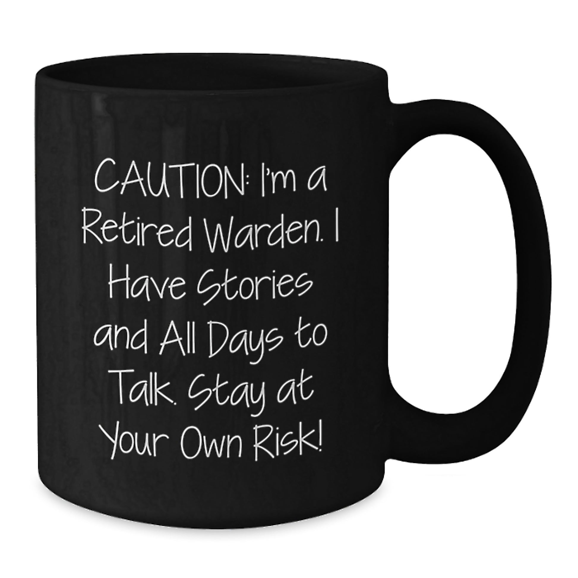 Funny Warden Gifts - Retirement Warden Coffee Mug, Caution, Black Coffee Mug Gifts for Men, Women, Friends, Family, Christmas Unique Gifts from Friends - Additional