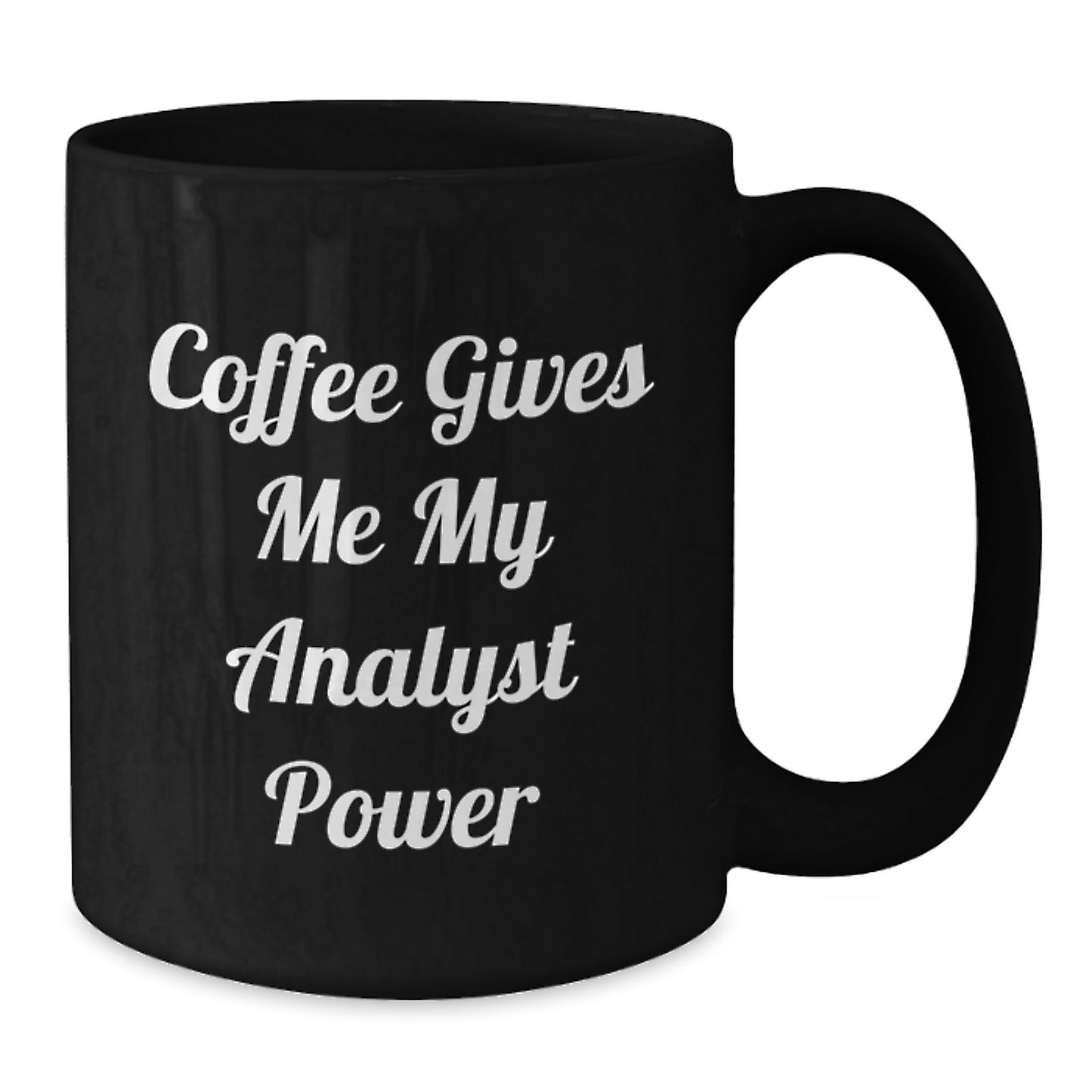 Funny Analyst Gifts from Men, Black Coffee Mugs, Christmas Unique Gifts for Analysts - Additional