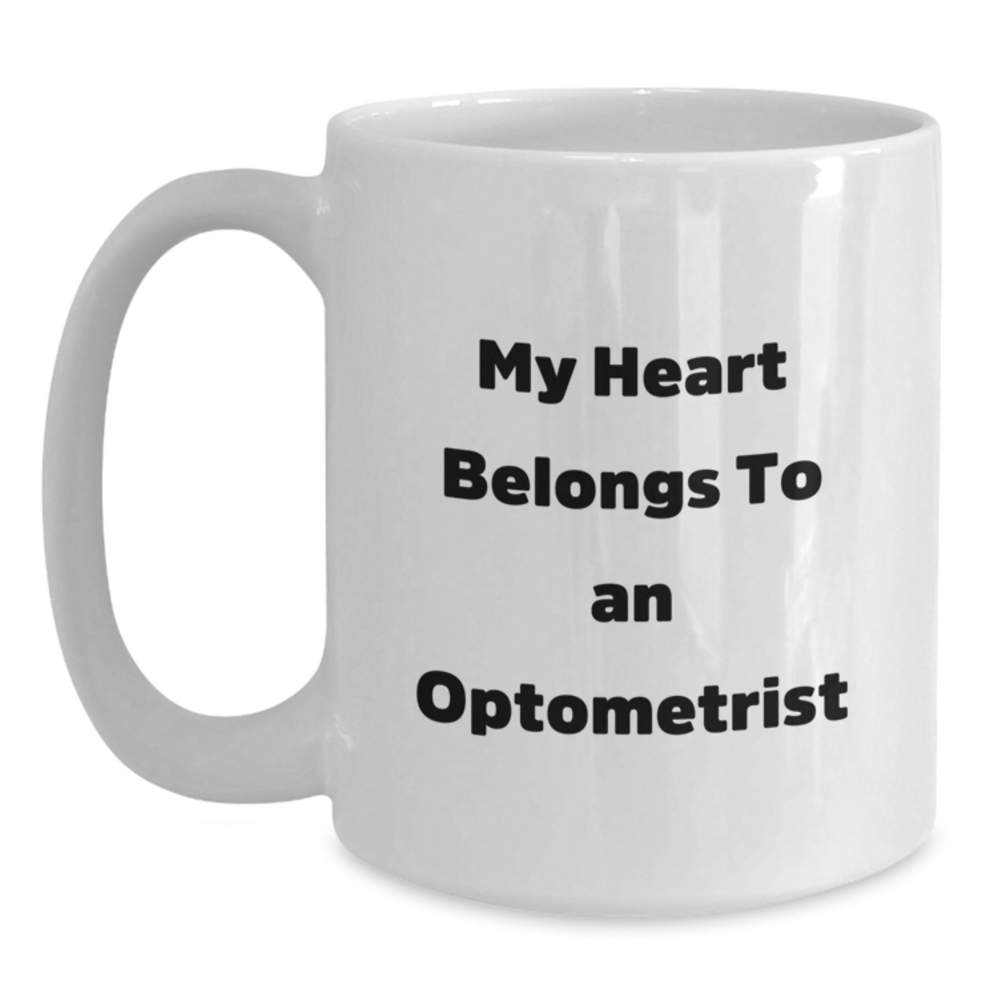 Optometrist Gifts Funny Quote White Coffee Mug for Christmas Unique Gifts from Friends to Optometrist, White Coffee Mug for Men, Women, Coworkers, or Family - Main