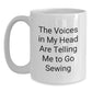 Funny Sewing Quotes White Coffee Mug Gifts for Women Friends - Unique Christmas Unique Gifts from Women to Sewing Enthusiasts - Main