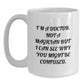Funny Doctor Gifts from Men to Friends for Birthday Unique White Coffee Mugs I'm A Doctor. Not A Magician But I Can See Why You Might Be Confused. - Main