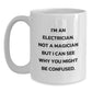 Funny Electrician Gifts, White Coffee Mug for Electrician Birthday, Gifts from Friends - 'I'm An Electrician. Not A Magician...' - Main