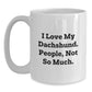 Dachshund Dog Lover Gifts from Friends, Funny Quotes on White Coffee Mug for Him, Her, or Coworkers, Unique Graduation Gifts for Dachshund Owners - Main