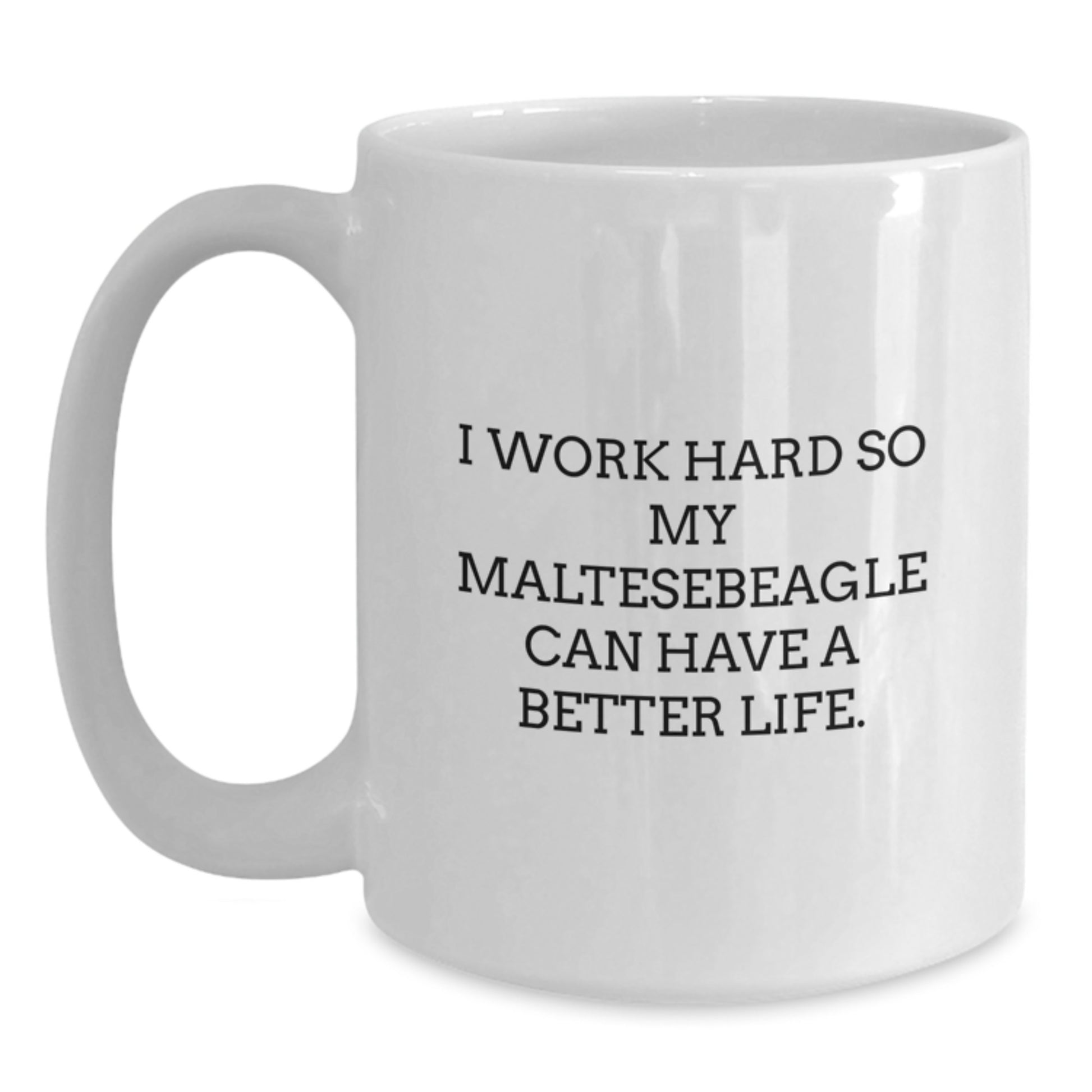 Funny Maltese Dog Lover Gifts from Friends, Inspirational Quote White Coffee Mug for Maltese Dog Owners, Birthday Unique Gifts for Maltese Dog Enthusiasts - Main