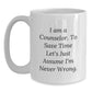 Funny Counselor Gifts from Friends for Christmas Unique White Coffee Mugs with I'm Never Wrong Quote - Main