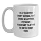 Funny Physician Assistant Gifts for Christmas - White Coffee Mug from Friends, Coworkers, Family - Main