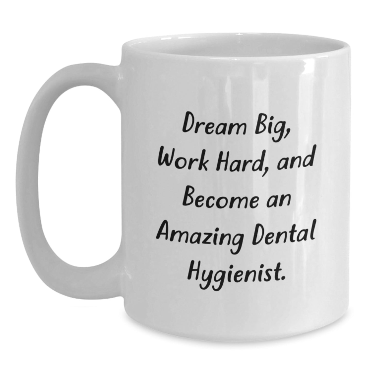 Gifts from Friends to Dental Hygienist, Inspirational Quotes for Amazing Hygienists, White Coffee Mug for Graduation Gifts for Her - Main