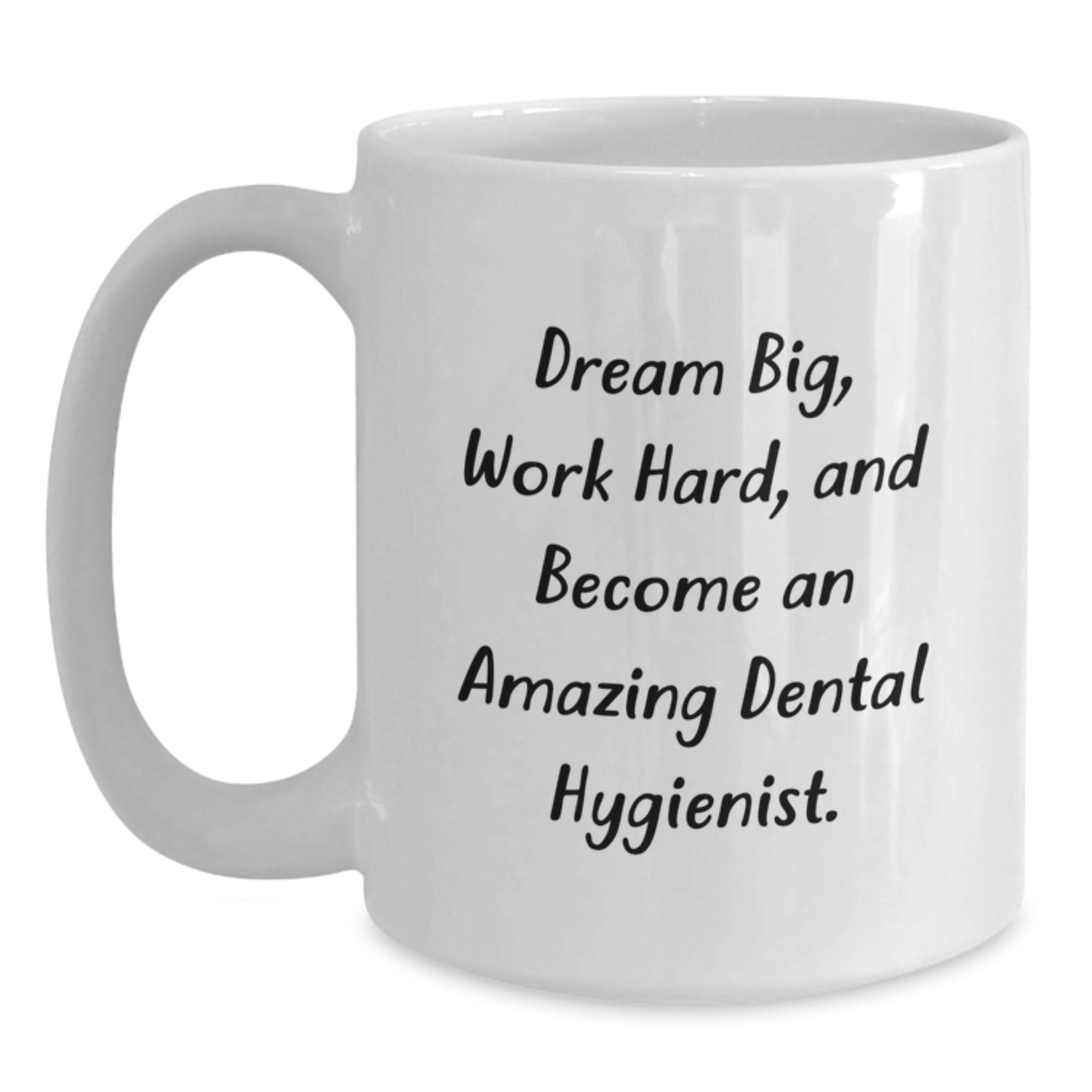 Gifts from Friends to Dental Hygienist, Inspirational Quotes for Amazing Hygienists, White Coffee Mug for Graduation Gifts for Her - Main