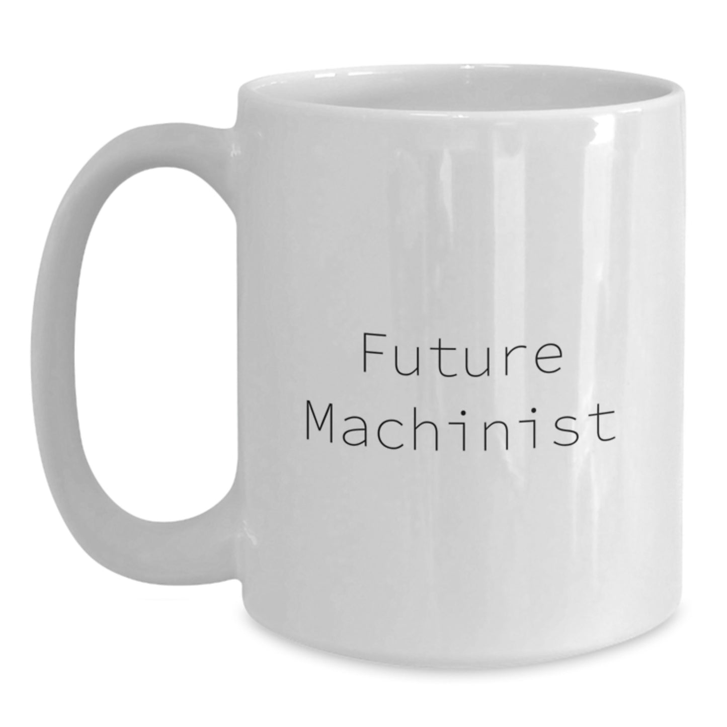 Funny Machinist Gifts, White Coffee Mugs for Men - Future Machinist Christmas Unique Presents for Him by Friends, Family - Main