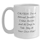 Funny Jeweler Gifts from Friends for Men, White Coffee Mug, Christmas Unique Presents, Stay At Your Own Risk! - Main