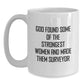 Funny Surveyor White Coffee Mug Gifts from Men to Women Friends Family with Inspirational Quote for Surveyor Enthusiasts or as Unique Christmas Unique Gifts - Main