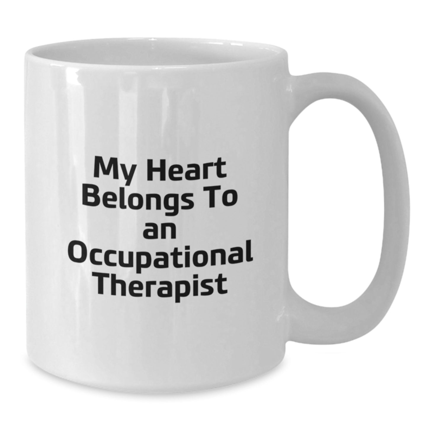 Funny Occupational Therapist White Coffee Mug Gifts from Friends for Occupational Therapist Birthday Morning Inspirations - Additional