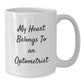 Funny Optometrist Gifts from Men, Christmas Unique Gifts, White Coffee Mug for Optometrist Lover Friends - Additional