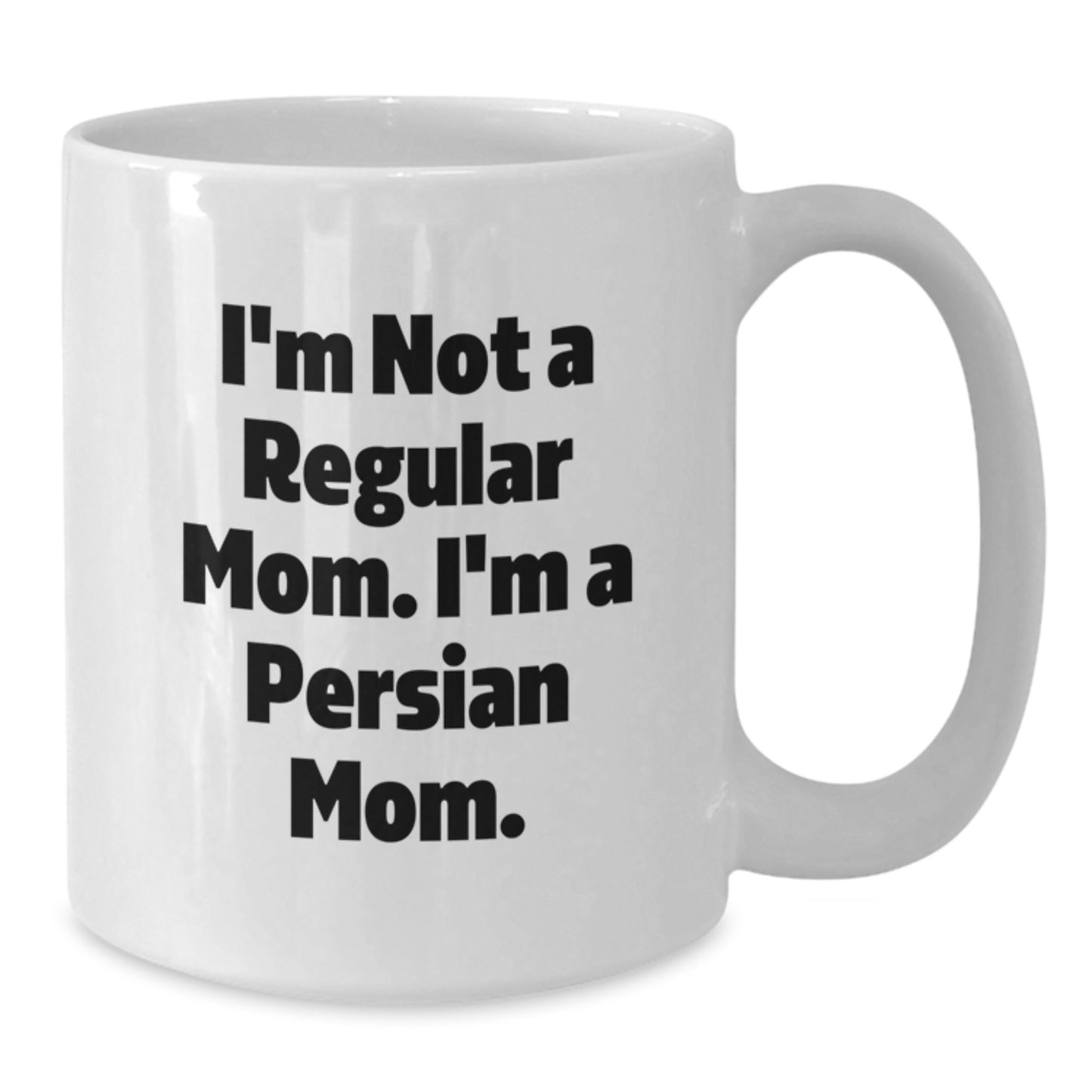 Funny Persian Cat Mom White Coffee Mug, Gifts from Mom to Persian Cat Lover, Birthday Unique Gifts for Friends, White Ceramic Mug with 11oz or 15oz Capacity, Microwave and Dishwasher Safe - Additional