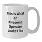 Funny Operator Gifts from Friends to Graduates - This Is What An Awesome Operator Looks Like White Coffee Mug - Additional