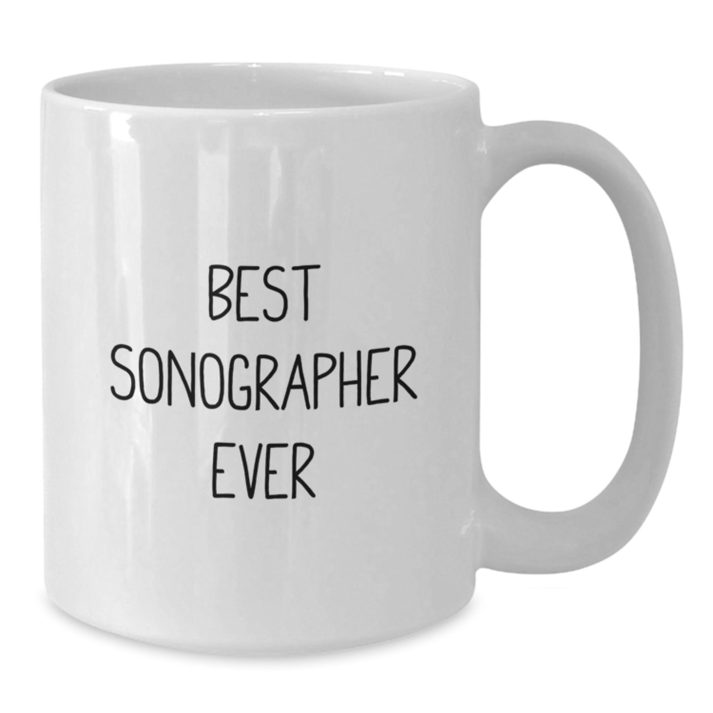 Funny Sonographer Gifts for Her, Best Sonographer Ever White Coffee Mug, Graduation Unique Gifts from Friends to Coworkers - Additional