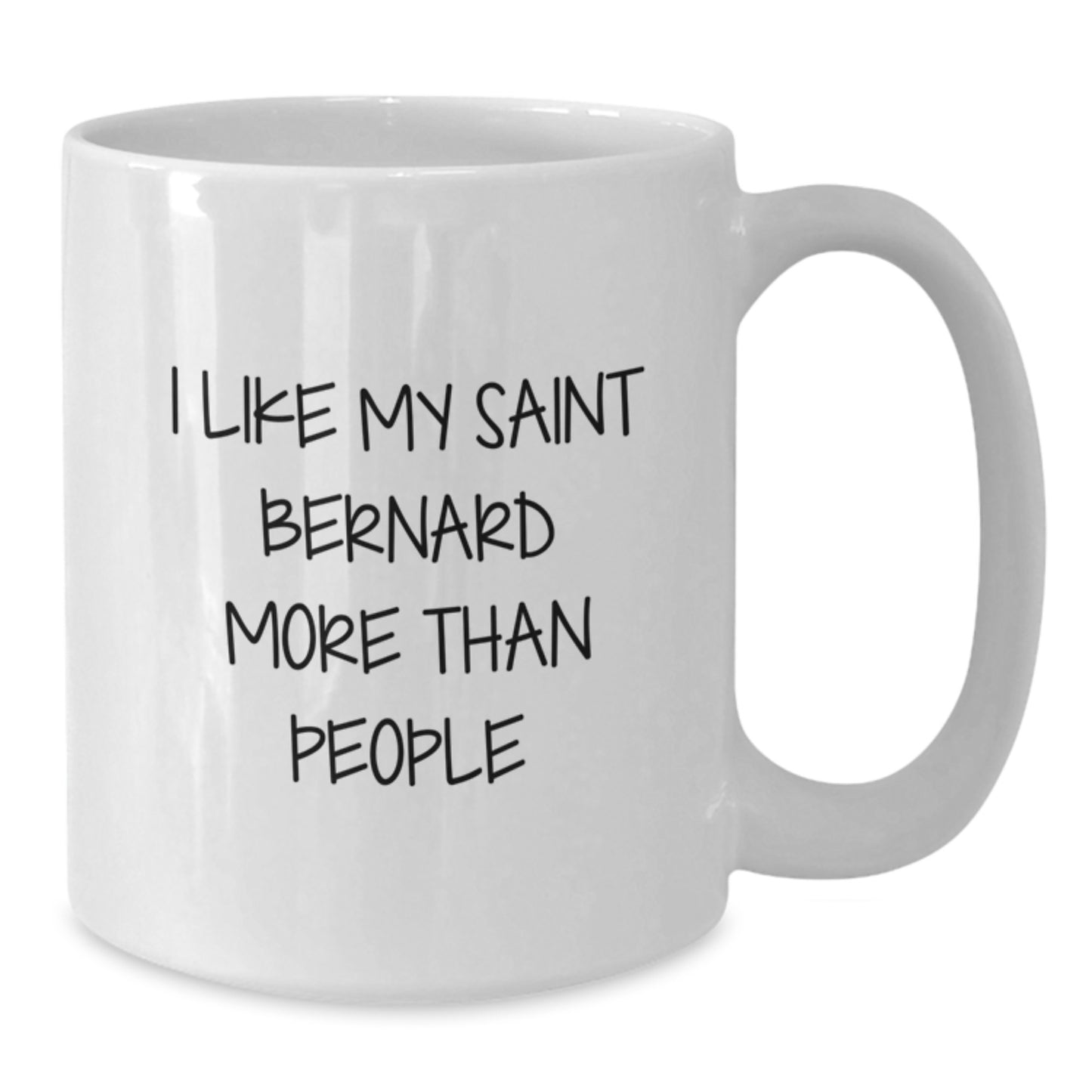 Funny Saint Bernard Dog Gifts from Friends or Family, I Like My Saint Bernard More Than People White Coffee Mug, Birthday Unique Gifts for Saint Bernard Dog Lovers - Additional