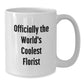 Funny Florist Gifts from Friends for the World's Coolest Florist White Coffee Mug, Christmas Unique Presents - Additional