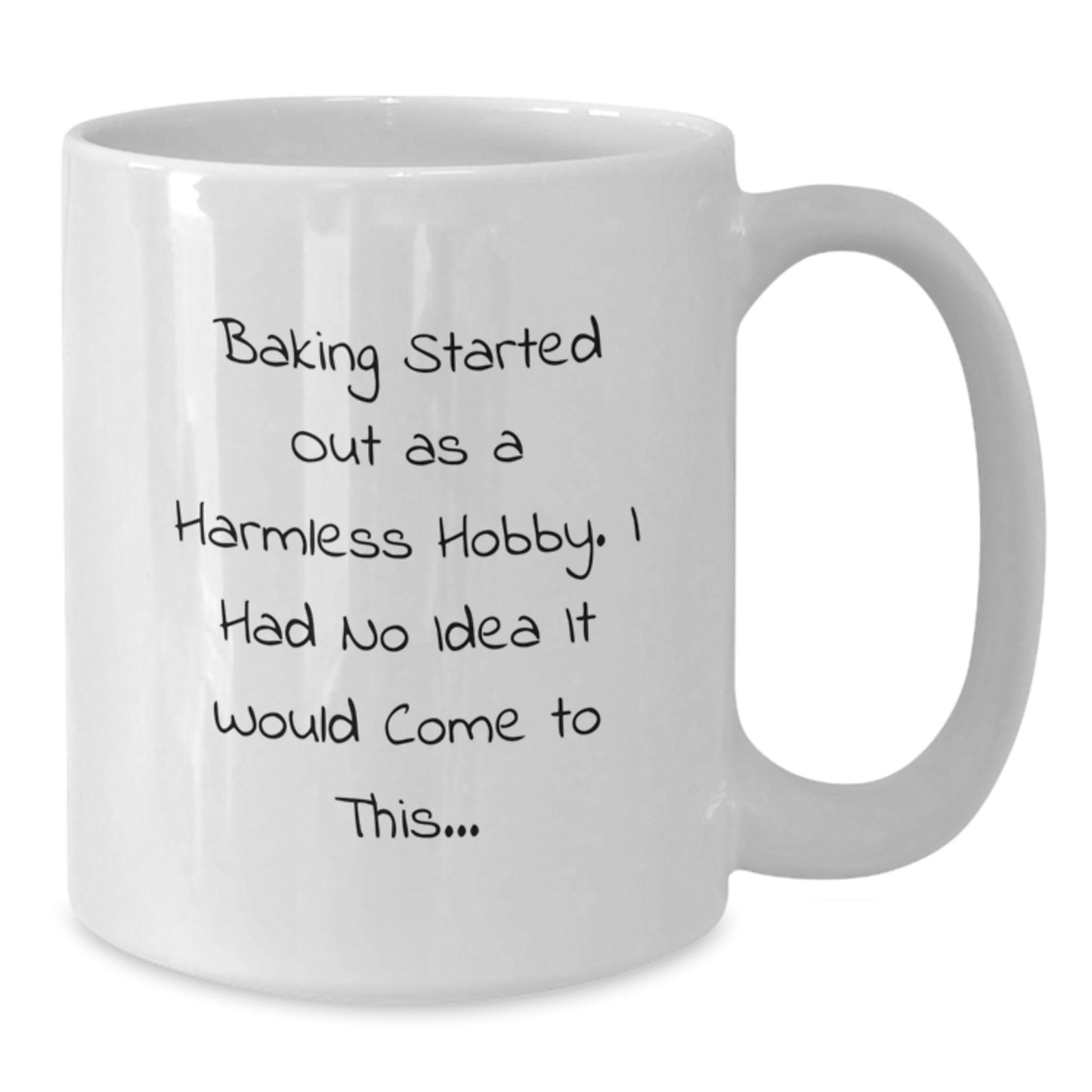 Funny Baking Quotes, Gifts for Baking Lovers from Friends, White Coffee Mug, 11oz or 15oz Capacity, Ceramic, Microwave and Dishwasher Safe, Perfect for Christmas Unique Gifts - Additional