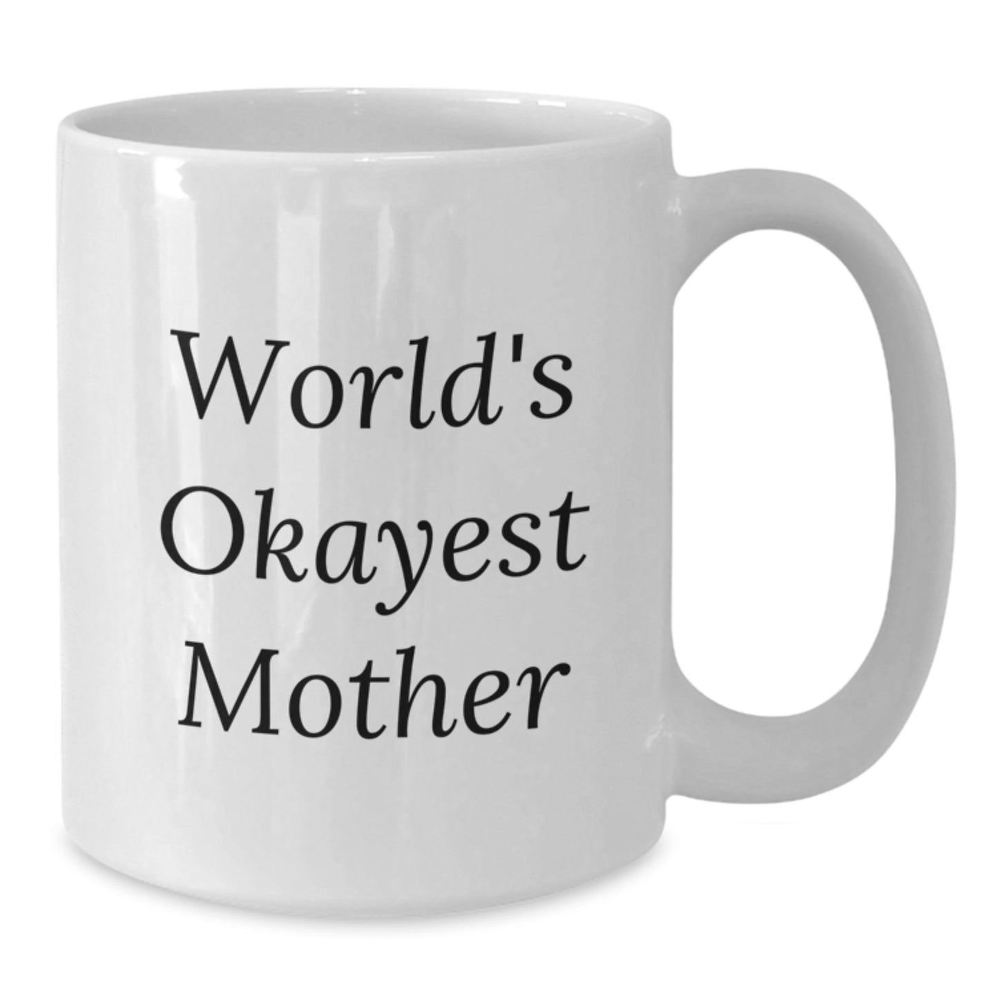 Funny Gifts for Mother World's Okayest Mom White Coffee Mug Christmas Unique Presents - Additional