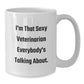 Funny Veterinarian White Coffee Mug Gifts from Men to Women Friends Family - 'I'm That Sexy Veterinarian Everybody's Talking About.', Christmas Unique Mugs for Veterinarian Enthusiasts - Additional