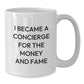 Concierge Service Inspired Funny Quote Gifts from Friends to Family, White Coffee Mugs for Men and Women Graduation Unique Concierge Gifts - Additional