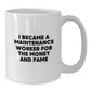 Maintenance Worker Humor Gifts from Friends for Graduation - White Coffee Mug, Funny Quote - Additional