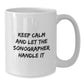 Funny Sonographer Gifts from Men, Women, Friends to Coworkers and Family - White Coffee Mug with 'Keep Calm And Let The Sonographer Handle It' Quote for Christmas Unique Gifts - Additional