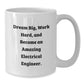 Funny Electrical Engineer Gifts, Christmas Unique Inspirational Mugs for Electrical Engineers Friends and Family, White Coffee Mug Ceramic 11oz or 15oz - Additional