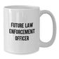 Funny Law Enforcement Officer Gifts for Men, White Coffee Mugs with Inspirational Quote, Christmas Unique Presents from Family or Friends - Additional