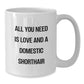 Domestic Shorthair Cat White Coffee Mug - Funny Quote Gifts from Friends to Family, Cute Cat Lover Christmas Unique Presents for Her Him - Additional