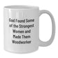 Funny Woodworker Quotes Gifts from Men to Women Friends Coworkers Family - White Coffee Mug for Christmas Unique - Additional