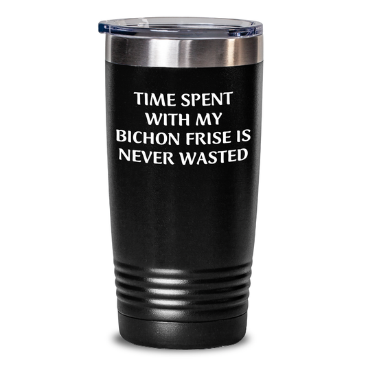 Bichon Frise Dog Gifts, Funny Quote Tumblers, Gifts from Men to Family, Time Spent with My Bichon Frise Is Never Wasted, 20oz/30oz Stainless Steel Tumblers for Father's Day - Main