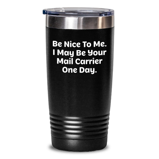 Funny Mail Carrier Tumbler Gifts from Friends for Mail Carrier Men This Christmas Unique Tumbler - Main