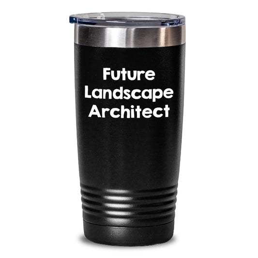 Gifts from Friends for the Future Landscape Architect Funny Quotes Landscape Architect Gifts for Christmas Unique Tumblers 20oz 30oz Stainless Steel - Main